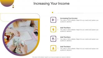 Increasing Your Income In Powerpoint And Google Slides Cpb