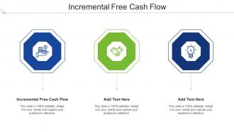 Incremental Free Cash Flow Ppt Powerpoint Presentation Outline Grid Cpb