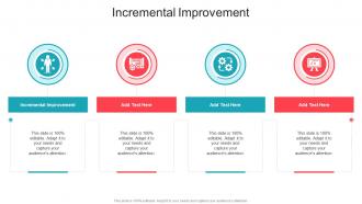 Incremental Improvement In Powerpoint And Google Slides Cpb