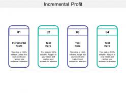 Incremental profit ppt powerpoint presentation outline diagrams cpb