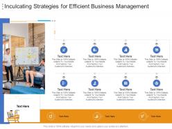 Inculcating strategies for efficient business management infographic template
