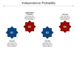 Independence probability ppt powerpoint presentation gallery templates cpb