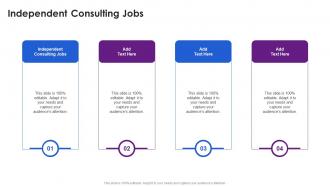 Independent Consulting Jobs In Powerpoint And Google Slides Cpb