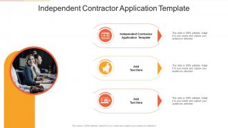 Independent Contractor Application Template In Powerpoint And Google Slides Cpb