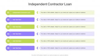 Independent Contractor Loan In Powerpoint And Google Slides Cpb