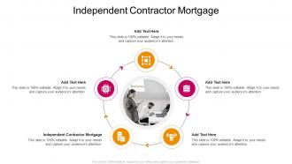 Independent Contractor Mortgage In Powerpoint And Google Slides Cpb