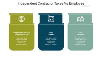 Independent Contractor Taxes Vs Employee Ppt Powerpoint Presentation File Cpb