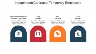 Independent contractor temporary employees ppt powerpoint presentation professional cpb