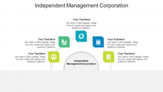 Independent management corporation ppt powerpoint presentation icon graphics cpb