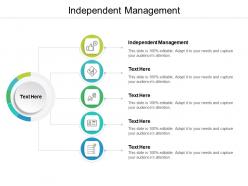 Independent management ppt powerpoint presentation inspiration designs cpb