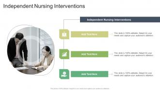 Independent Nursing Interventions In Powerpoint And Google Slides Cpb