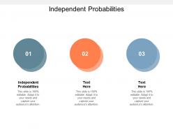 Independent probabilities ppt powerpoint presentation infographics clipart images cpb