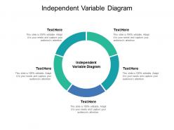 Independent variable diagram ppt powerpoint presentation file visual aids cpb