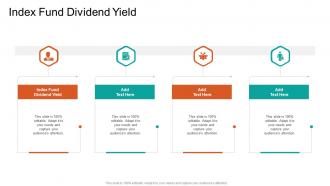 Index Fund Dividend Yield In Powerpoint And Google Slides Cpb