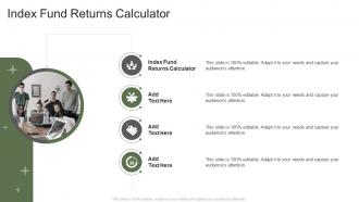 Index Fund Returns Calculator In Powerpoint And Google Slides Cpb