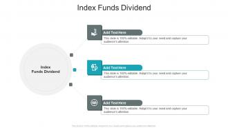 Index Funds Dividend In Powerpoint And Google Slides Cpb