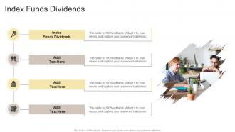 Index Funds Dividends In Powerpoint And Google Slides Cpb
