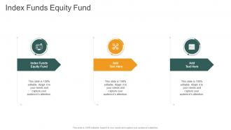Index Funds Equity Fund In Powerpoint And Google Slides Cpb