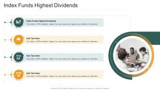 Index Funds Highest Dividends In Powerpoint And Google Slides Cpb