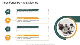 Index Funds Paying Dividends In Powerpoint And Google Slides Cpb