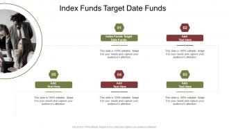 Index Funds Target Date Funds In Powerpoint And Google Slides Cpb