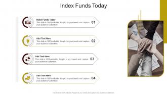 Index Funds Today In Powerpoint And Google Slides Cpb