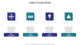Index Funds Work In Powerpoint And Google Slides Cpb