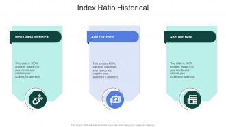 Index Ratio Historical In Powerpoint And Google Slides Cpb