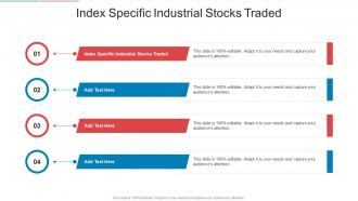 Index Specific Industrial Stocks Traded In Powerpoint And Google Slides Cpb