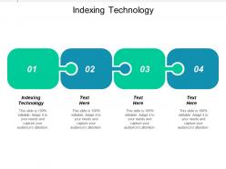 Indexing technology ppt powerpoint presentation ideas outline cpb