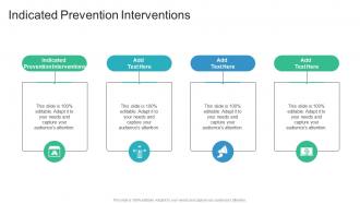 Indicated Prevention Interventions In Powerpoint And Google Slides Cpb