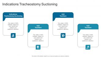 Indications Tracheostomy Suctioning In Powerpoint And Google Slides Cpb