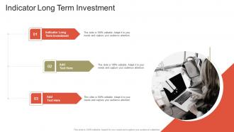 Indicator Long Term Investment In Powerpoint And Google Slides Cpb