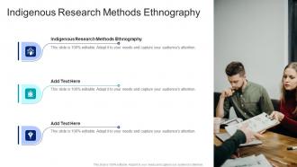 Indigenous Research Methods Ethnography In Powerpoint And Google Slides Cpb