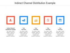 Indirect channel distribution example ppt powerpoint presentation portfolio gridlines cpb