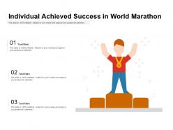 Individual achieved success in world marathon