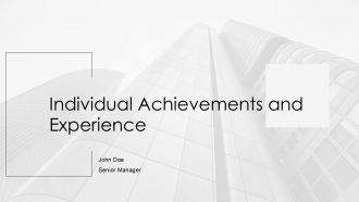 Individual Achievements And Experience PPT Outline AT