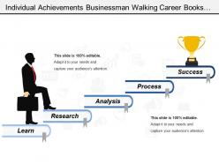 Individual achievements businessman walking career books ladder