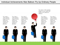 Individual achievements man balloon fly up ordinary people