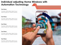 Individual Adjusting Home Windows With Automation Technology