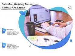 Individual building online business on laptop