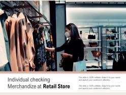 Individual checking merchandize at retail store