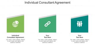 Individual consultant agreement ppt powerpoint presentation infographics slideshow cpb