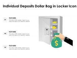 Individual deposits dollar bag in locker icon