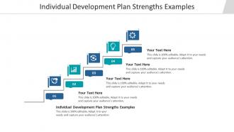 Individual development plan strengths examples ppt powerpoint presentation infographics deck cpb