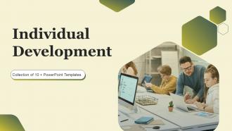 Individual Development Powerpoint Ppt Template Bundles