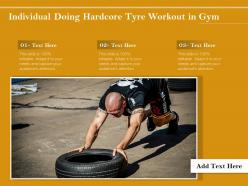 Individual doing hardcore tyre workout in gym