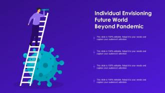 Individual Envisioning Future World Beyond Pandemic