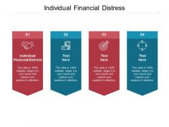 Individual financial distress ppt powerpoint presentation styles format cpb