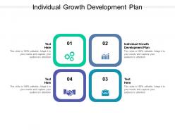 Individual growth development plan ppt powerpoint presentation show tips cpb